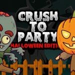 Crush to Party: Halloween Edition